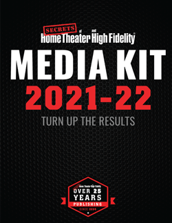SECRETS of Home Theater and High Fidelity Media Kit