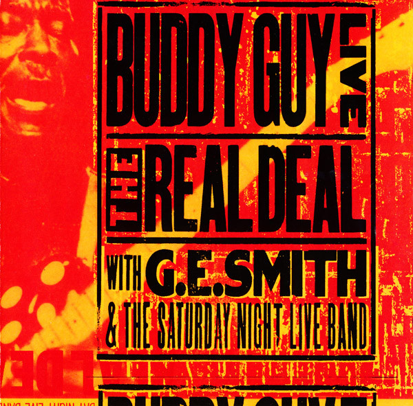 Buddy Guy with G.E. Smith & The Saturday Night Live Band