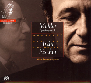 Gustav Mahler: Symphony No. 4 - IvÃ¡n Fischer - Budapest Festival Orchestra