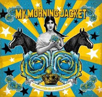 My Morning Jacket - Celebracion De La Ciudad Natal - ATO Records