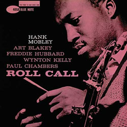 Hank Mobley;Roll Call; Blue Note / Classic Records
