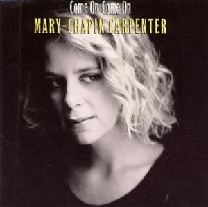 mary-chapin-carpenter-come-on-large