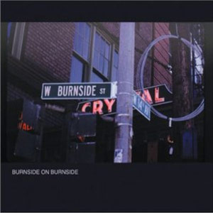 A Collection of New Vinyl Releases for the Audiophile - January 2012 - R.L. Burnside