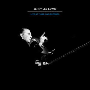 A Collection of New Vinyl - June 2012 - Jerry Lee Lewis