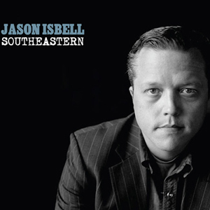 A Collection of New Vinyl for the Audiophile - July, 2013 - Jason Isbell