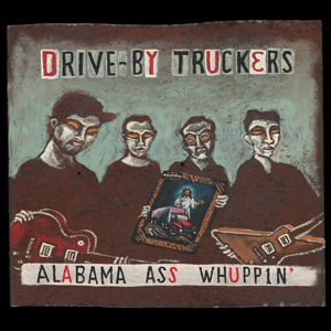 A Collection of New Vinyl for the Audiophile - October, 2013 - Alabama Ass Whuppin'