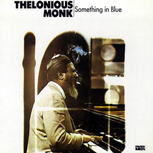 A Collection of New Vinyl for the Audiophile - January, 2014 - Thelonious Monk