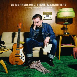 A Collection of New Vinyl for the Audiophile - September, 2014 - JD McPherson