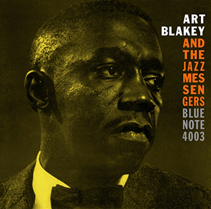 A Collection of New Vinyl for the Audiophile - April, 2015 - Art Blakey and the Jazz Messengers