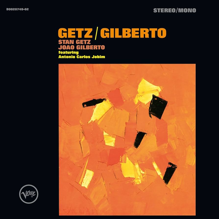 Stan Getz and João Gilberto featuring Antonio Carlos Jobim