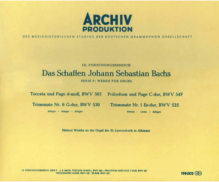 The Works of Johann Sebastian Bach, Helmut Walcha, Organ of the St. Laurenskerk in Alkmaar, Archiv Produktion,1959. The Works of Johann Sebastian Bach, Helmut Walcha, Organ of the St. Laurenskerk in Alkmaar, Archiv Produktion,1959.