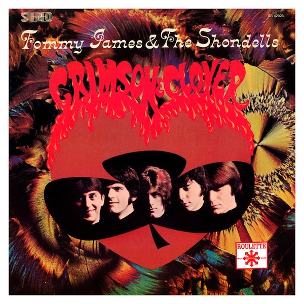 Crimson and Clover Tommy James & the Shondells