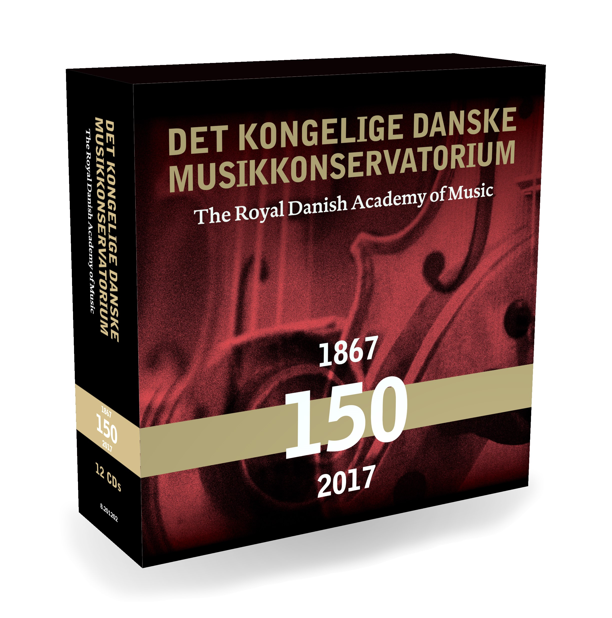 Det Kongelige Danske Musikkonservatorium (The Royal Danish Academy of Music 150 years)