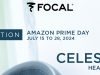 Focal Prime Day Deals – July 15 until July 28