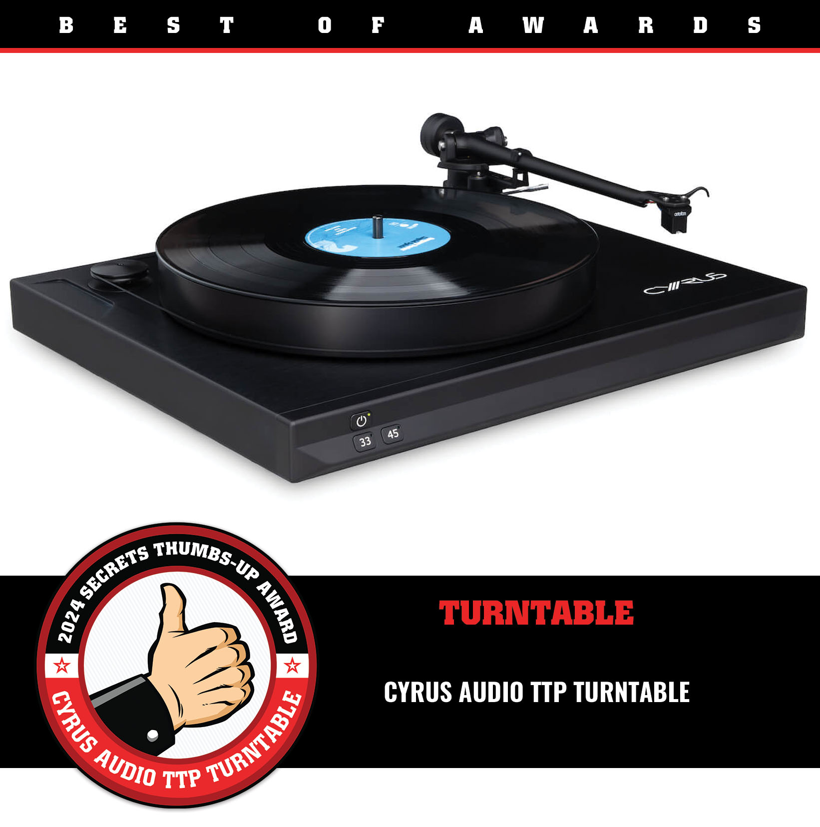 Cyrus Audio TTP Turntable Thumbs-Up Award