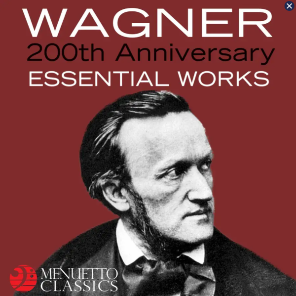 Wagner: 200th Anniversary - Essential Works Wagner: 200th Anniversary - Essential Works