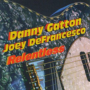Danny Gatton & Joey DeFrancesco