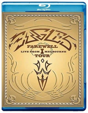 The Eagles Farewell Tour Live from Melbourne