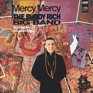 Buddy Rich, Mercy-Mercy