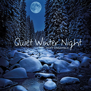 Quiet Winter Nights with the Hoff Ensemble