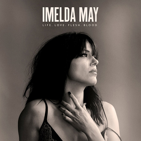 Imelda May’s Life Love Flesh Blood (2017) album cover