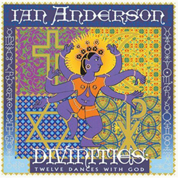 Divinities: Ian Anderson