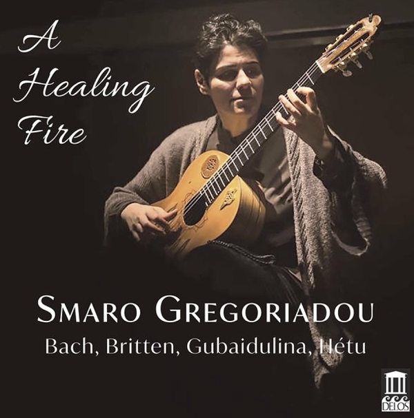A Healing Fire: Bach, Britten, Gubaidulina, Hetu; Smaro Gregoriadou, Album Cover