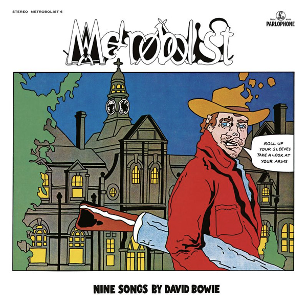 David Bowie: Metrobolist