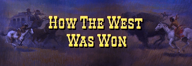 How the West Was Won title screen