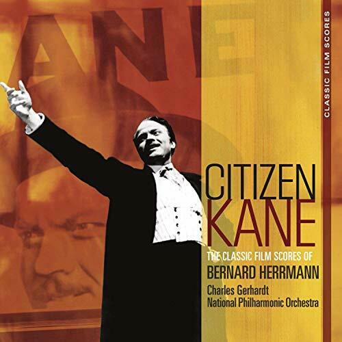 Citizen Kane: The Classic Scores of Bernard Herrmann