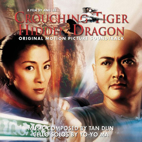 Crouching Tiger Hidden Dragon Original Motion Picture Soundtrack