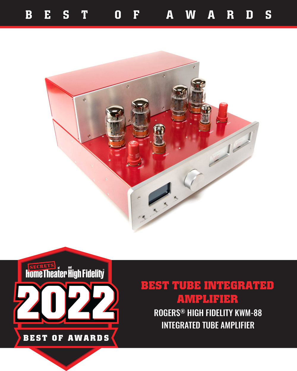 Rogers® High Fidelity KWM-88 Integrated Tube Amplifier Best of 2022 Award