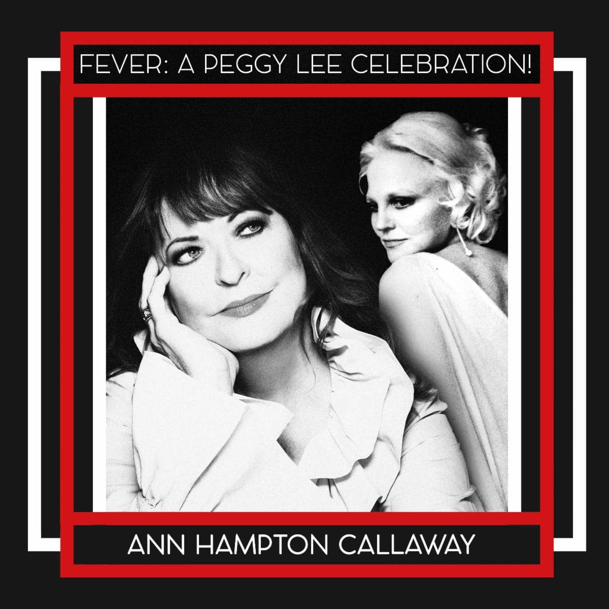 Fever: A Peggy Lee Celebration