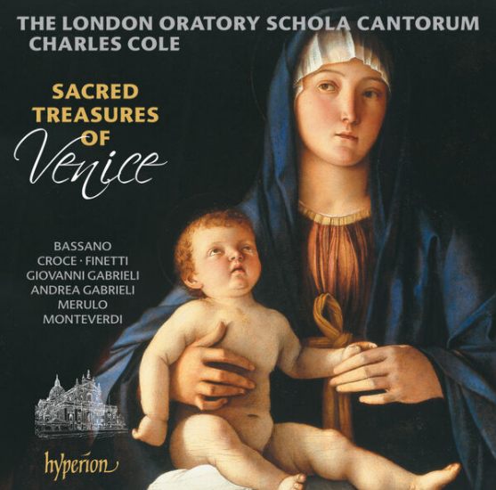 The London Oratory Schola Cantorum/Charles Cole